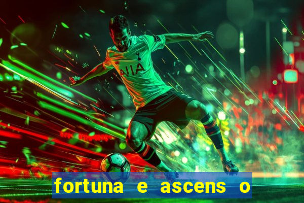 fortuna e ascens o livro pdf download